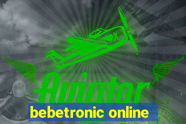 bebetronic online